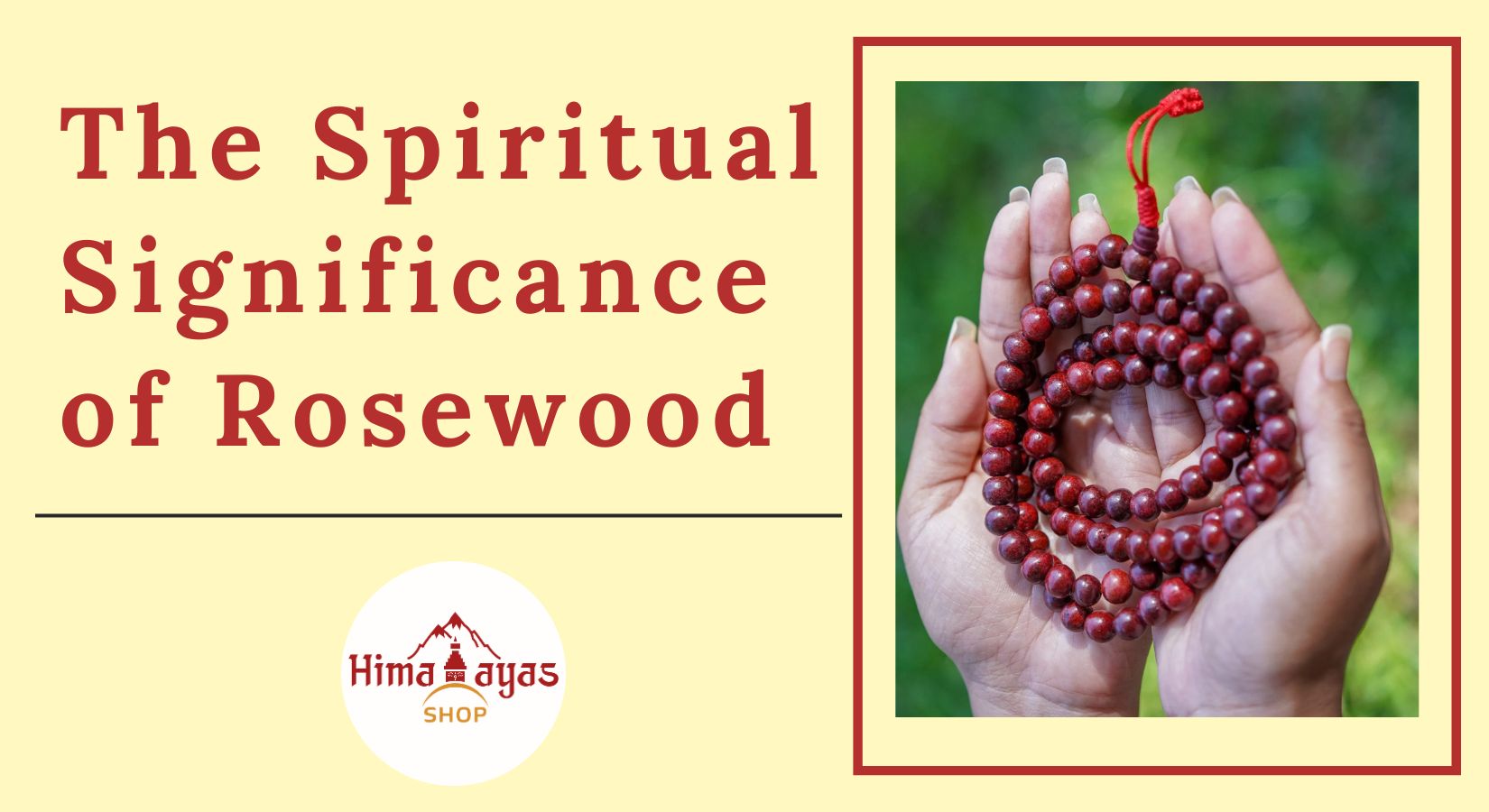 Read everything about rosewood beads used in mala and bracelets